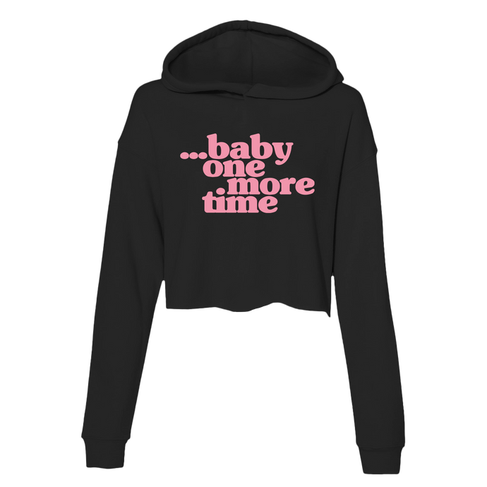 Ladies Baby One More Time Cropped Pullover Hoodie